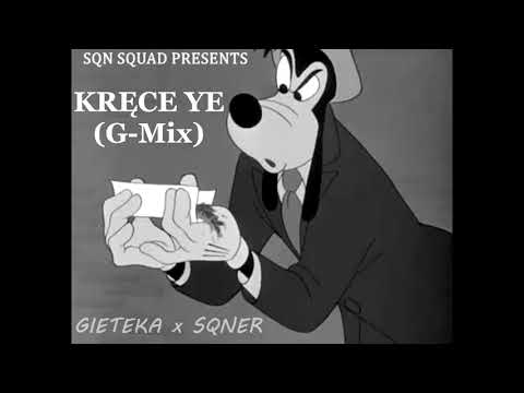 GIETEKA x SQNER - KRĘCE YE (G-Mix)