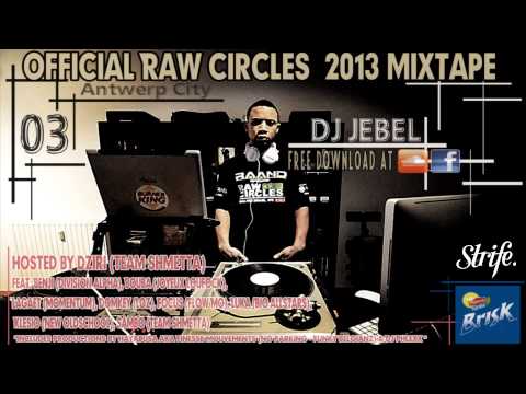 Raw Circles 2013 Mixtape | STRIFE.TV | DJ Jebel
