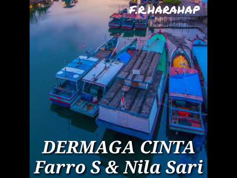 DERMAGA CINTA (FARRO S & NILA SARI)