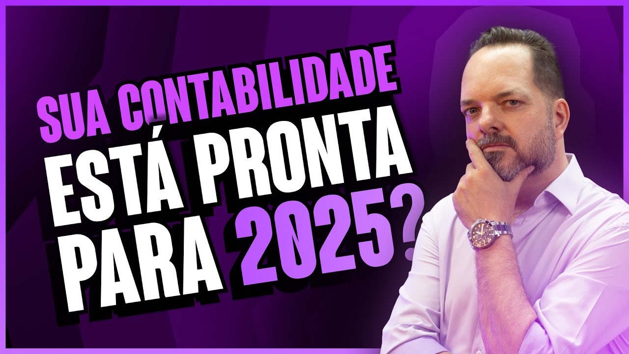 MERCADO CONTÁBIL EM 2025 - CONSELHOS PARA OS CONTADORES