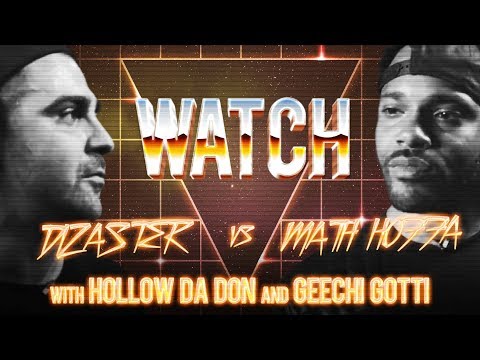 WATCH: DIZASTER vs MATH HOFFA with HOLLOW DA DON and GEECHI GOTTI