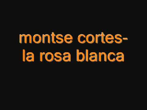 download lagu mp3 mp4 Montse Cortes La Rosa Blanca, download mp3 Montse Cortes La Rosa Blanca free download mp3, download mp3 Montse Cortes La Rosa Blanca
