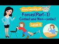 Contact and Non-Contact Forces (Grade 3 & 4) | TutWay