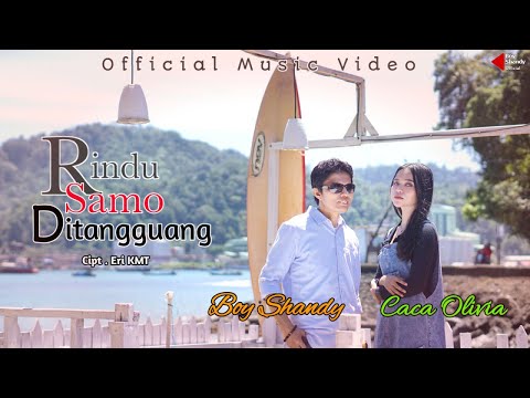 BOY SHANDY ft CACA DA5 - RINDU SAMO DITANGGUANG (OFFICIAL MUSIC VIDEO)