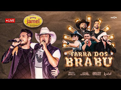 Live Farra Dos Brabu - Bruno e Barretto @PedroPauloeAlex @LeoeRaphael @LoubetOficial