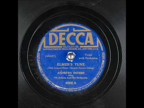 Elmer's Tune ~ Andrews Sisters with Vic Schoen and His Orchestra (1941)