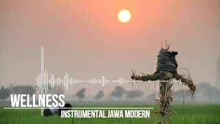 Download lagu WELLNESS INSTRUMENTAL JAWA MODERN mp3