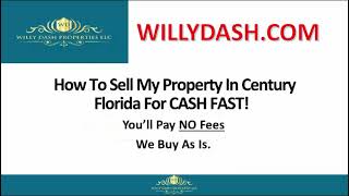 how to sell my property in century florida