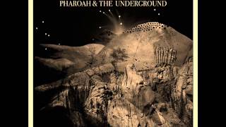 Pharoah & The Underground - Jagoda's Dream