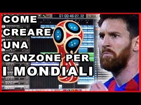 COME CREARE UNA CANZONE PER I MONDIALI (EDM).. SENZA ALCUN TALENTO -- Tutorial