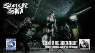 SISTER SIN "True Sound Of The Underground" Music Video Preview