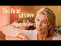 The Food of Love | Romance Movie | Free Drama Movie