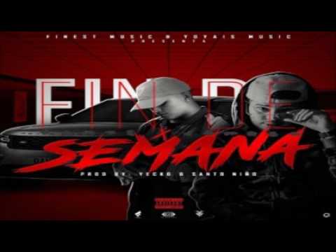 Jahzel Ft. Dante – Fin De Semana (Original)
