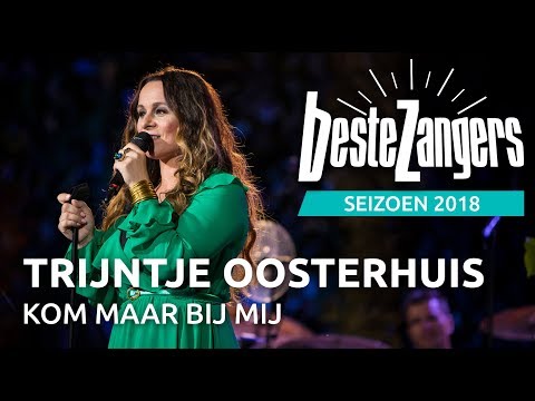 Trijntje Oosterhuis - Kom maar bij mij | Beste Zangers 2018