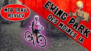 Ewing Park Trail Review