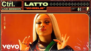 Latto - Wheelie (Live Session) | Vevo Ctrl