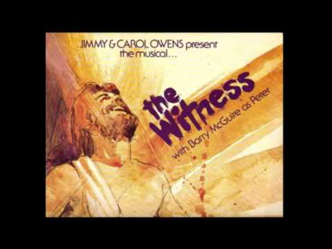 7. Life Giver / You Are the Christ - The Witness Musical (Barry McGuire)