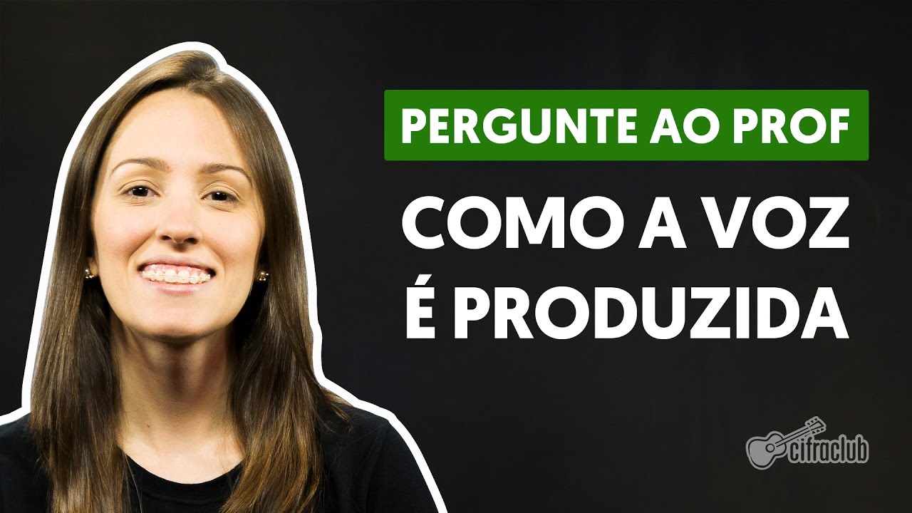 Como a nossa voz é produzida? (aula de canto)