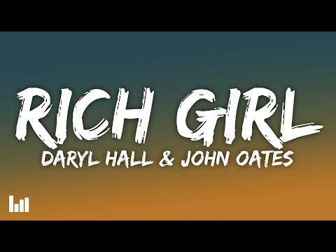 Daryl Hall & John Oates - Rich Girl (Lyrics)