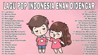 Download lagu Lagu Pop Indonesia Enak Didengar ~ Kumpulan Lagu Hits Pilihan Terbaik 2022 mp3