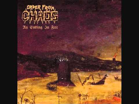 Order From Chaos - An Ending In Fire