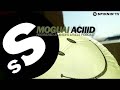 MOGUAI - Aciiid (World Premiere Avicii Levels ...