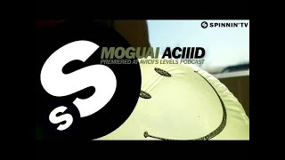 MOGUAI - Aciiid (World Premiere Avicii Levels Podcast) [OUT NOW]