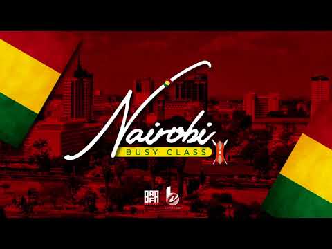 Busy Class - NAIROBI (Audio) SKIZA 6580577