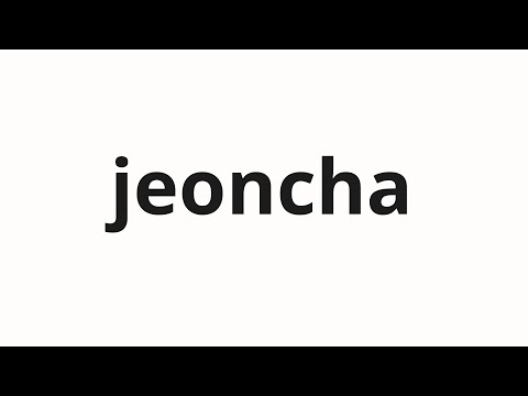 How to pronounce jeoncha | 전차 (tank in Korean)