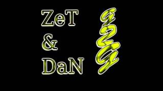 ZeT & DaN - Vergangene Tage
