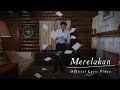 Rizky Febian - Merelakan (Video Lirik) [OST. Kata]