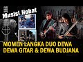 Duo Dewa Dewa Gitarist Dan Dewa Budjana