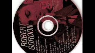 ROBERT GORDON - LOVE MY BABY