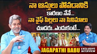 Actor Jagapathi Babu First Interview | His Wife And 2 Daughters And Son In Law | Properties Lost