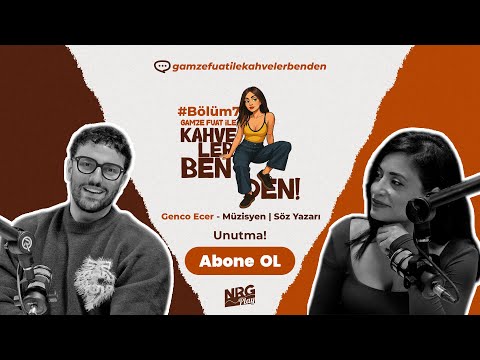 Genco Ecer ile Şarkı Yazarlığı, Üretim Süreci ve Müzisyenlik | Gamze Fuat ile Kahveler Benden