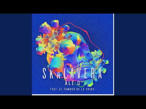Skalavera (feat. El Tambor De La Tribu)