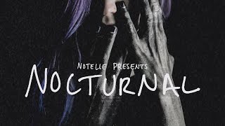 Video thumbnail for Chart Topping Toplines - Notelle Presents Nocturnal by Black Octopus Sound
