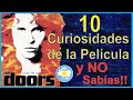 A Que NO Sabias 10 CURIOSIDADES De La Pelicula THE DOORS Curiosidades De La Pelicula
