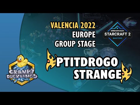 PtitDrogo vs Strange - PvP | DH Masters: Valencia 2022 - Europe Groupstage | StarCraft 2 Tournament