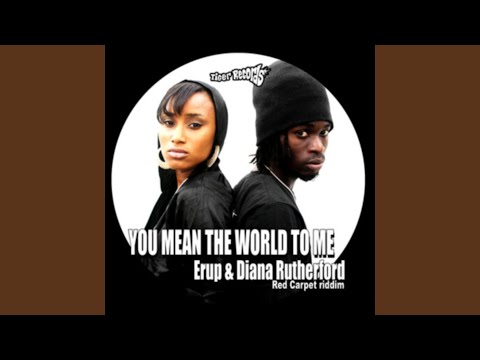 You Mean the World To Me