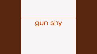 Gun Shy Music Video