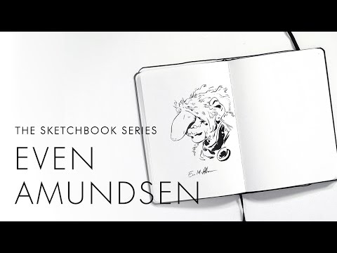 The Sketchbook Series - Even Amundsen
