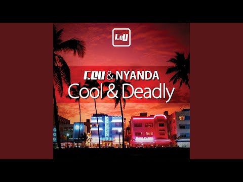 Cool & Deadly (Extended Mix)
