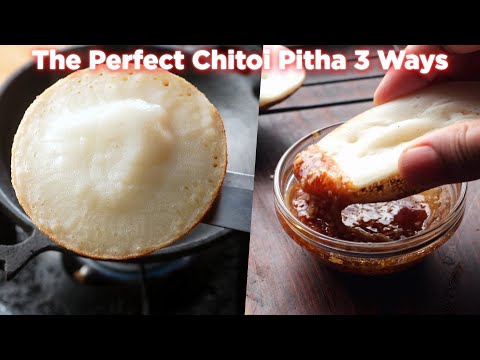 The Perfect Chitoi Pitha Recipe 3 Ways