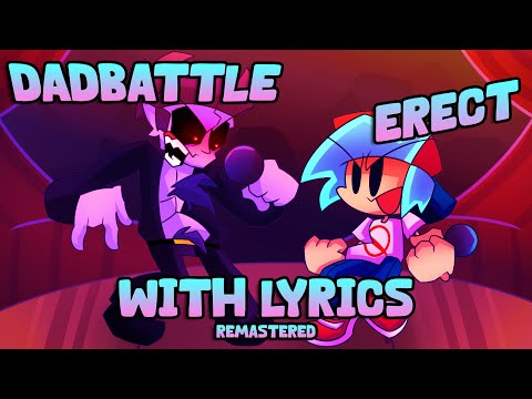 Dadbattle ERECT WITH LYRICS REMASTERED | FNF COVER