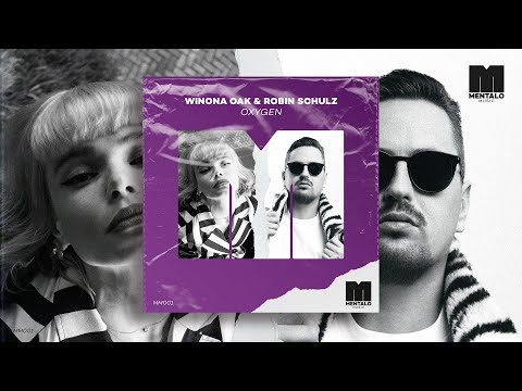 Winona Oak & Robin Schulz - Oxygen (Official Lyric Video)