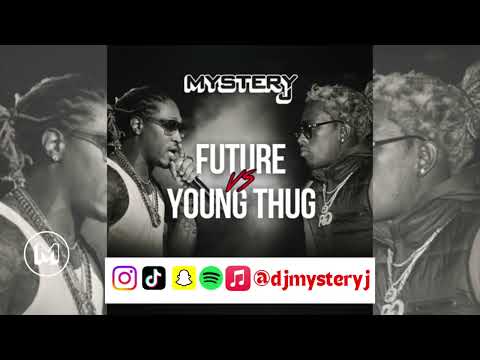 DJ Mystery J   Future vs Young Thug - R&B Hip Hop Urban Trap Party Mix