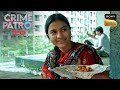 एक Innocent Help के पीछे का छिपा काला सच Crime Patrol 2 0 Fu