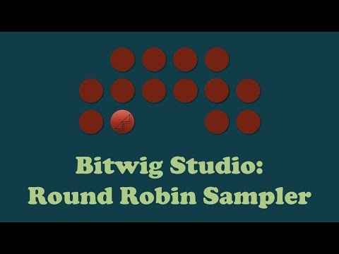 How to Make a ROUND ROBIN SAMPLER (Part 2) - Bitwig Tutorial