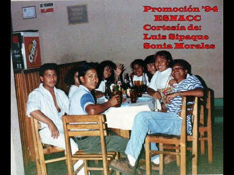 PROMOCIÓN 1,994 ESNACC CUILAPA SANTA ROSA 